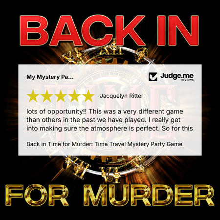 Promotional graphic for the 'Back in Time for Murder: Time Travel Mystery Party Game' featuring a glowing golden clock, a customer review by Jacquelyn Ritter, and the Judge.me logo on a black background with red and gold text.