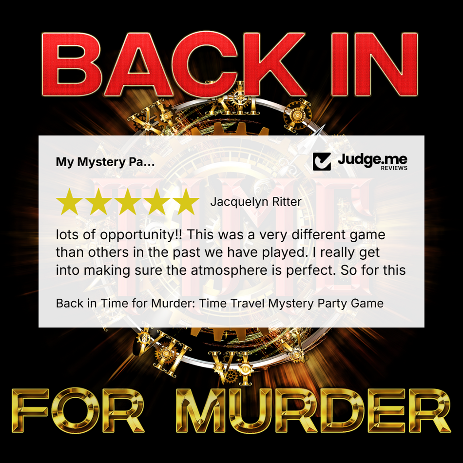 Promotional graphic for the 'Back in Time for Murder: Time Travel Mystery Party Game' featuring a glowing golden clock, a customer review by Jacquelyn Ritter, and the Judge.me logo on a black background with red and gold text.