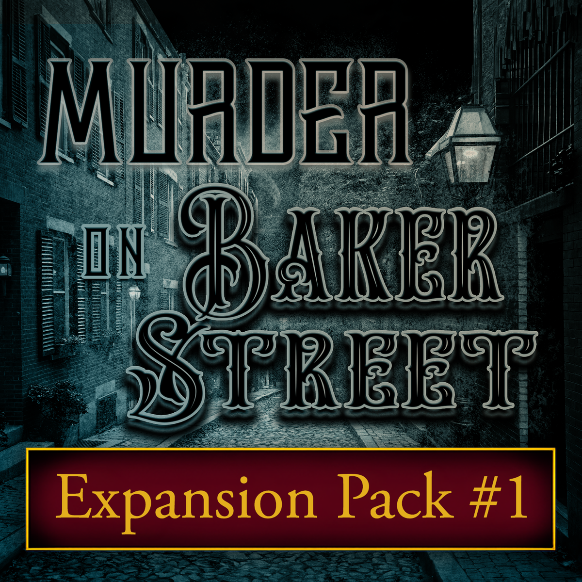 Baker Street murder mystery party expansion pack one.