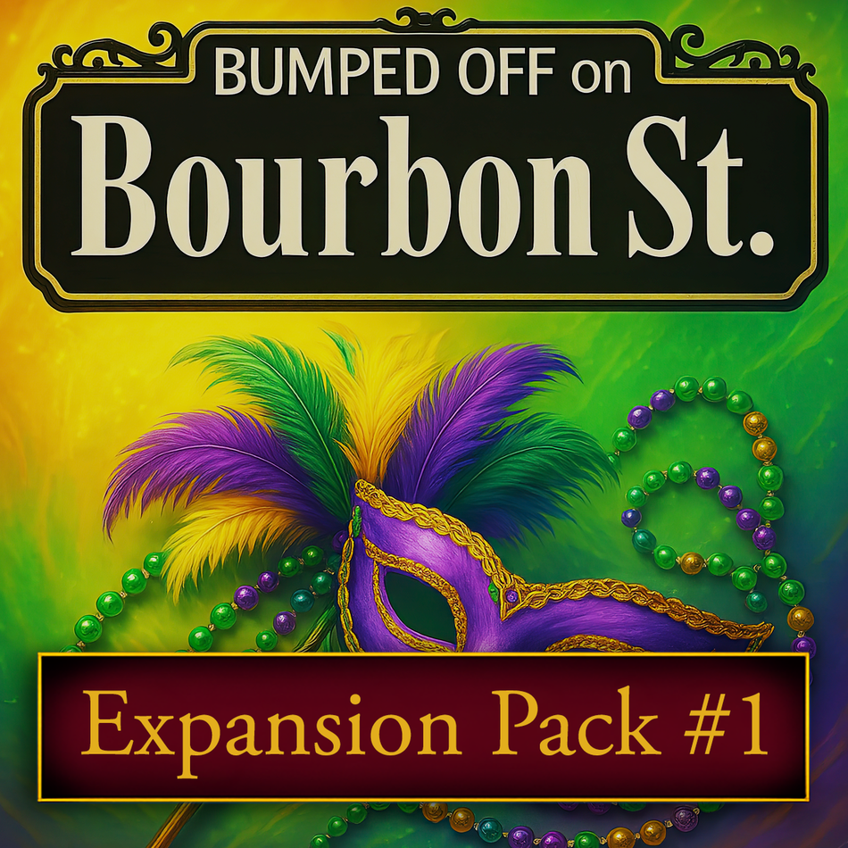 Bumped off Bourbon Street mystery party expansion one.
