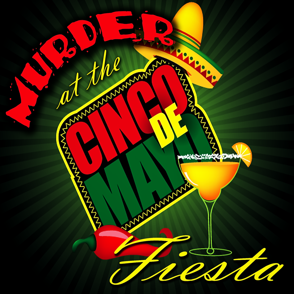 Cinco de Mayo murder mystery party at the Montalban Hotel