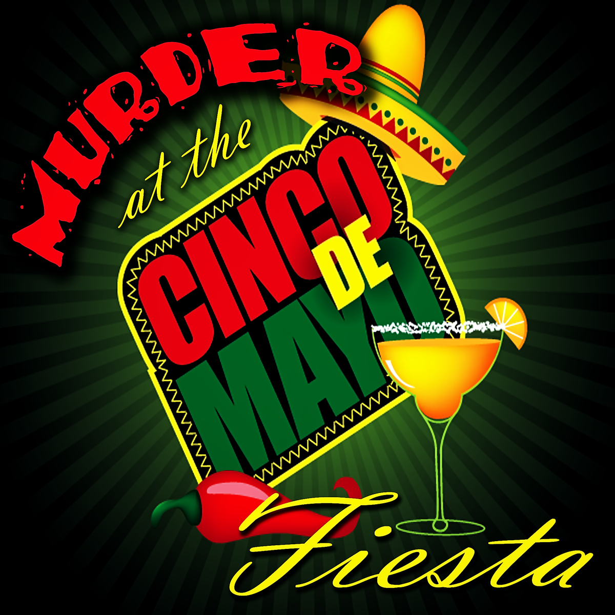 Murder at the Cinco de Mayo Fiesta murder mystery