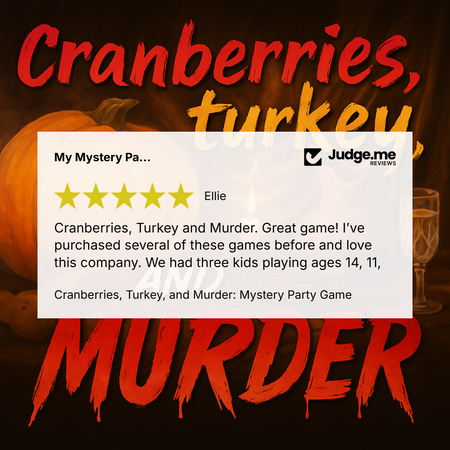 Promotional graphic for the party game 'Cranberries, Turkey, and Murder' featuring a glowing review from 'Ellie' on a white card overlay. The background is dark with a pumpkin, a glass of wine, and large red and orange stylized text reading 'Cranberries, Turkey, and Murder' and 'MURDER'.