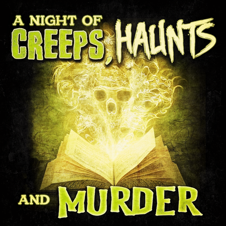 A Night of Creeps, Haunts, & Murder | A virtual murder mystery party game. 