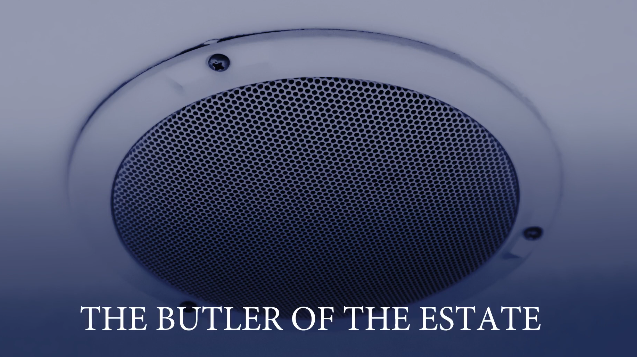 A close-up of a circular black speaker grille with a silver rim, set against a blue-toned background with the text 'THE BUTLER OF THE ESTATE' at the bottom.