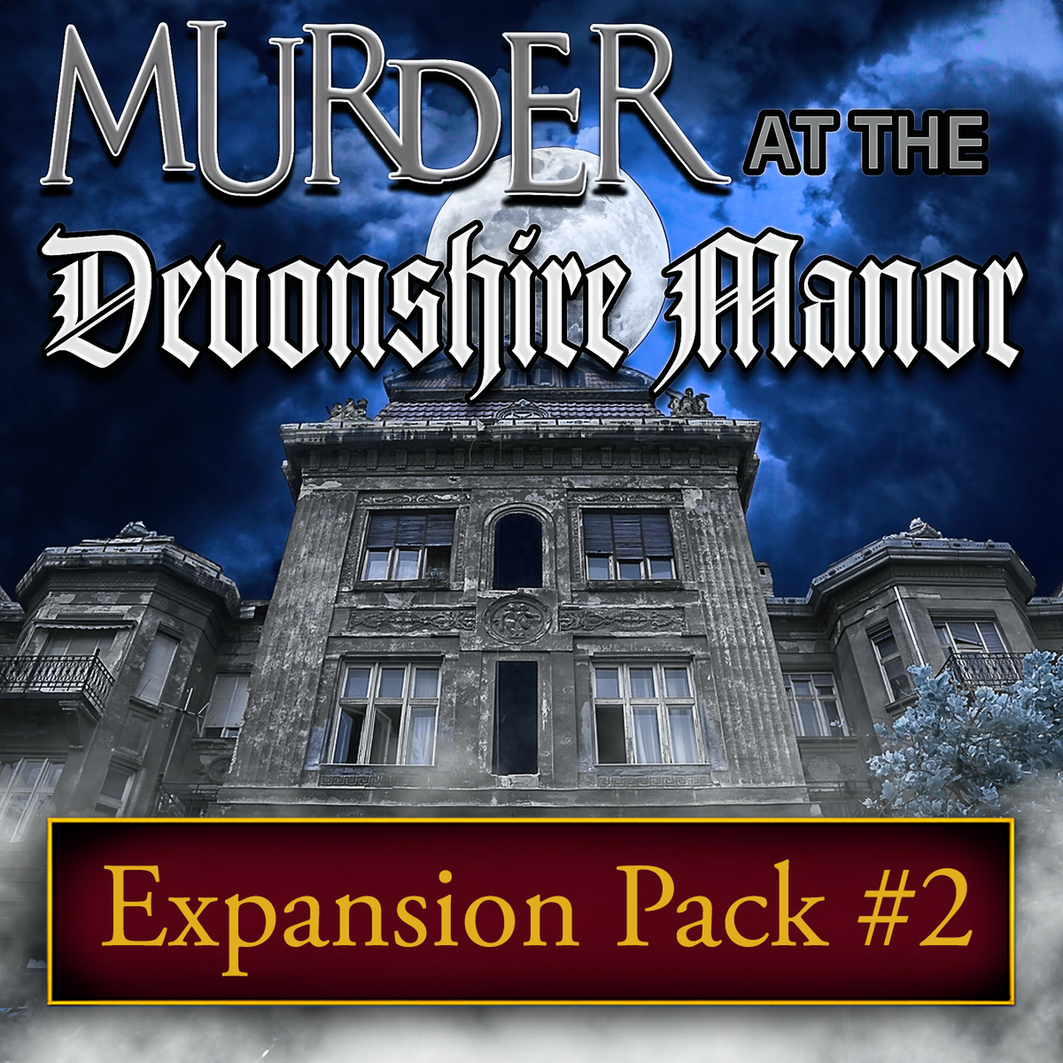 Devonshire murder mystery party expansion pack two.
