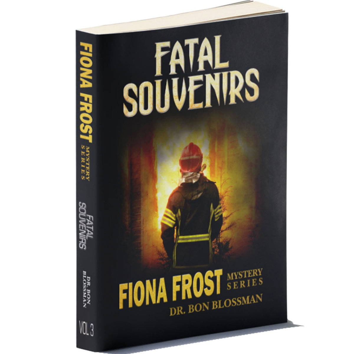Fiona Frost: Fatal Souvenirs by Dr. Bon Blossman