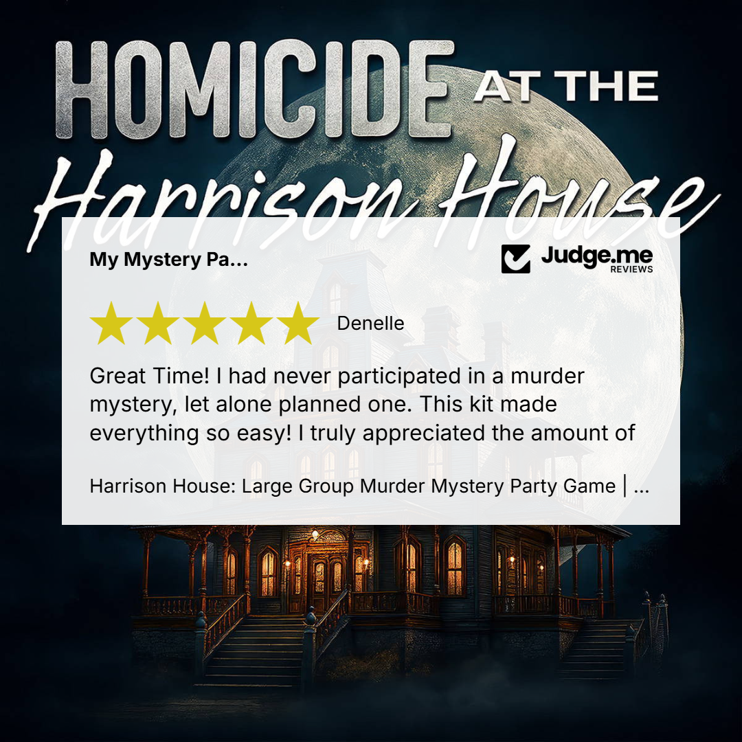Promotional graphic for the 'Homicide at the Harrison House' mystery party game, featuring a large moon and a dark haunted house in the background. A white review card in the center displays a 5-star rating from Denelle and includes the Judge.
