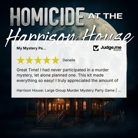 Promotional graphic for the 'Homicide at the Harrison House' mystery party game, featuring a large moon and a dark haunted house in the background. A white review card in the center displays a 5-star rating from Denelle and includes the Judge.