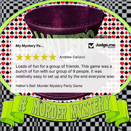 5 Star review for the Hatter's Ball murder mystery party game