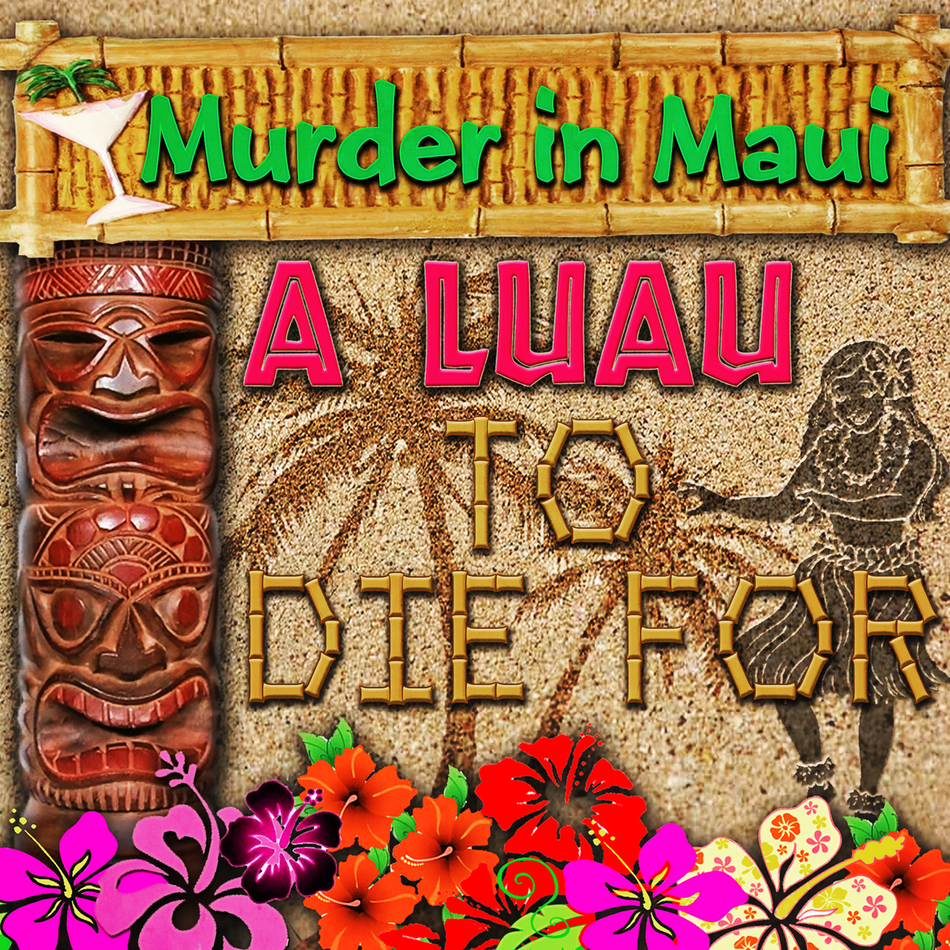 Maui Luau murder mystery party game. 