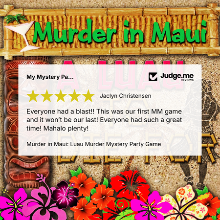 Promotional graphic for the 'Murder in Maui' Luau Murder Mystery Party Game, featuring a white review card with a 5-star rating and positive feedback from Jaclyn Christensen, alongside the Judge.me Reviews logo.