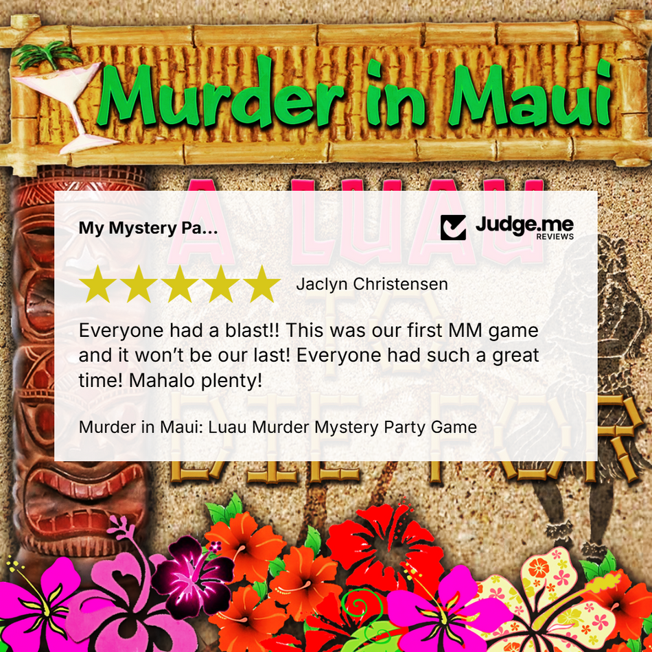 Promotional graphic for the 'Murder in Maui' Luau Murder Mystery Party Game, featuring a white review card with a 5-star rating and positive feedback from Jaclyn Christensen, alongside the Judge.me Reviews logo.