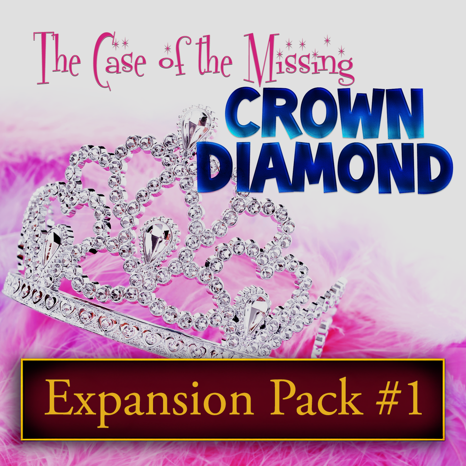 Missing Crown Diamond: Mystery Party Game Expansion Pack 1