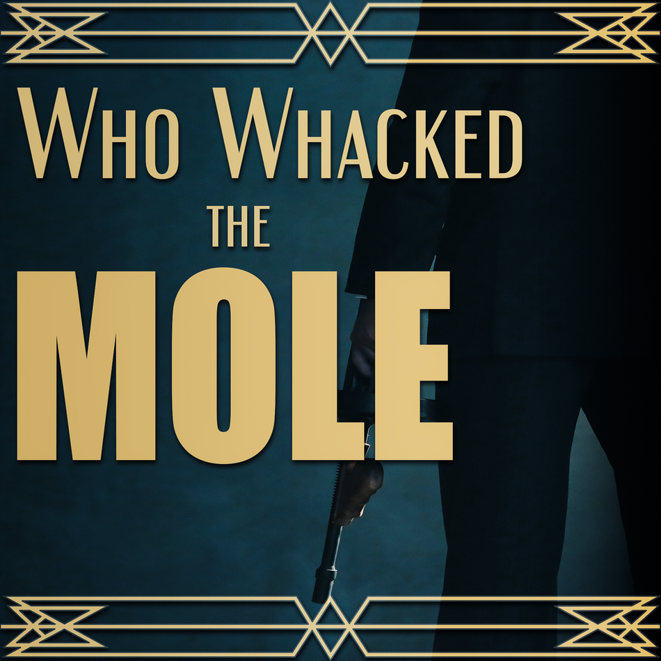 Who Whacked the Mole?  A fun 1920\'s virtual murder mystery game. 