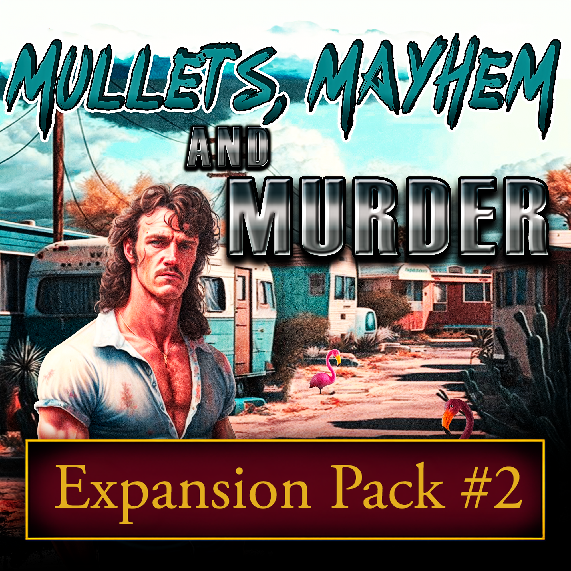 Mullet mystery party expansion two.