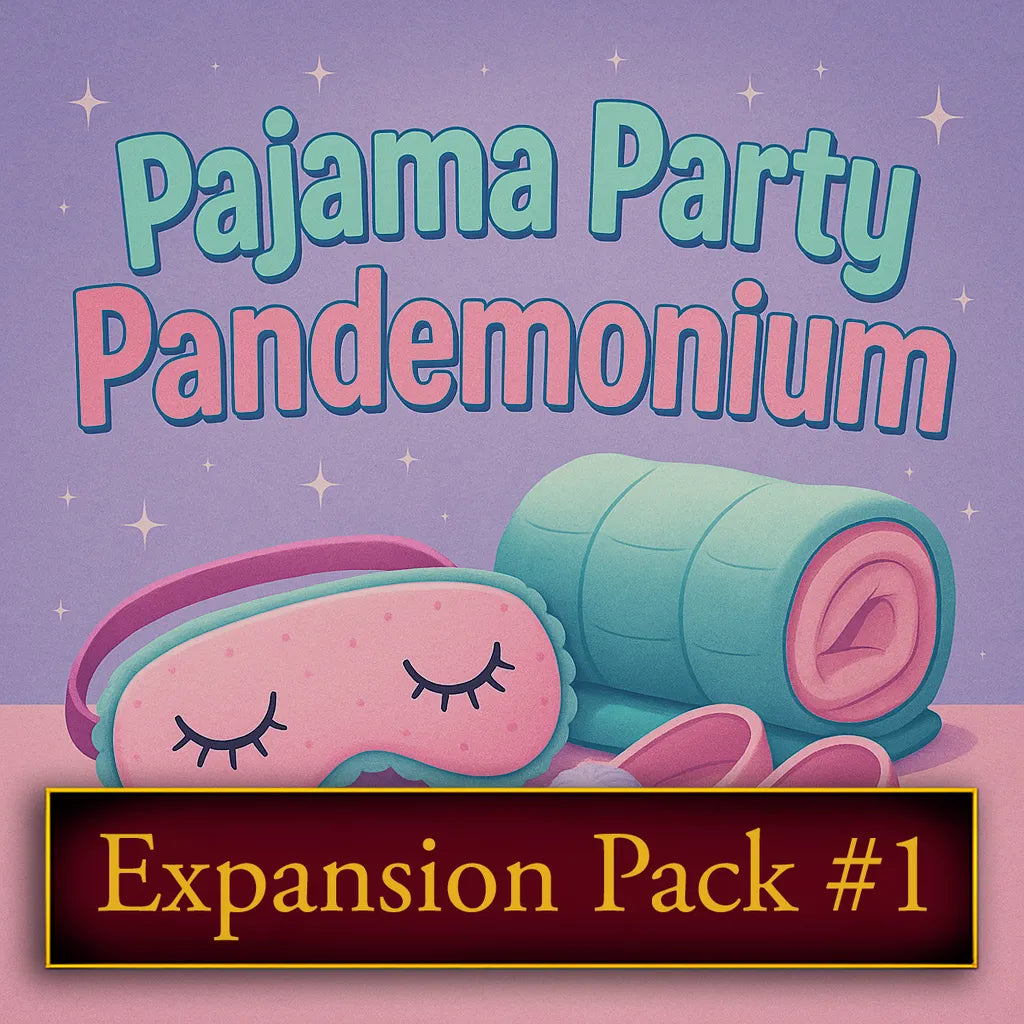 Pajama Party mystery party expansion pack one.