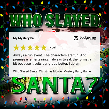 5 Star review for Who Slayed Santa Christmas murder mystery party game