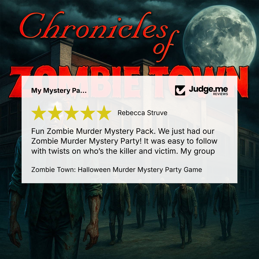 5 star review for the Halloween murder mystery party game - Chronicles of Zombie Town