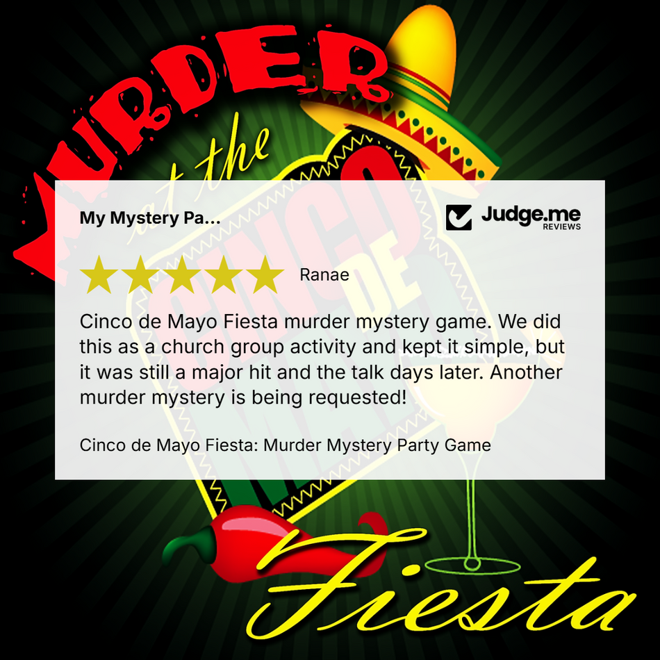 Promotional graphic for 'Mystery of the Crime: Cinco de Mayo Fiesta Murder Mystery Party Game' featuring a white review card with a 5-star rating and a review by Ranae, set against a dark green background with a sombrero, chili peppers, and yellow script text.