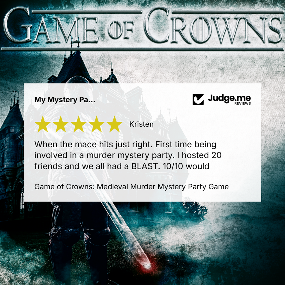 A promotional graphic for a 'Game of Crowns: Medieval Murder Mystery Party Game' featuring a white review card with a five-star rating and a Judge.me review, set against a dark, atmospheric background with a castle and a figure holding a sword.