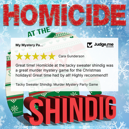 Promotional graphic for the 'Homicide at the Tacky Sweater Shindig' mystery party game, featuring a festive blue snowflake background, a review from Cara Gunderson, and a green and white knit sweater graphic.